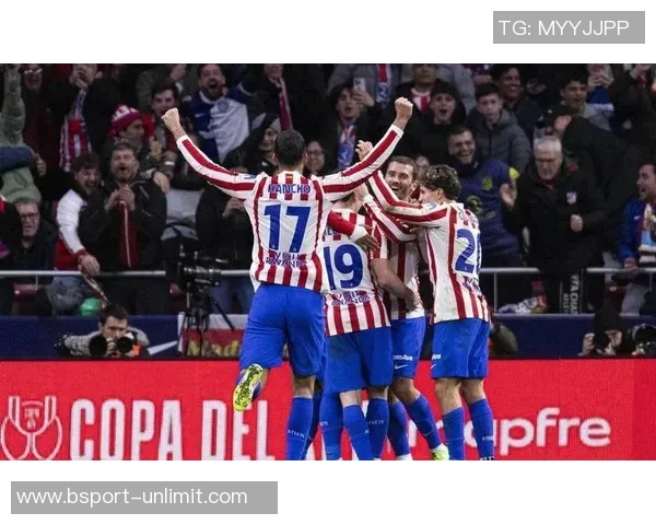 马竞逆转拜仁晋级国王杯神奇扑救点燃全场激情